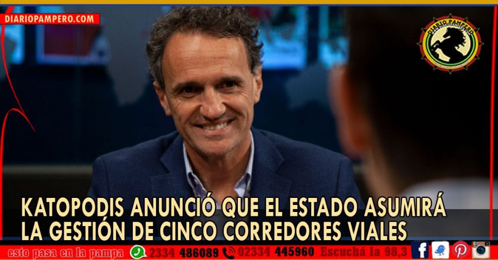 Katopodis anunció que el Estado asumirá la gestión de cinco corredores viales