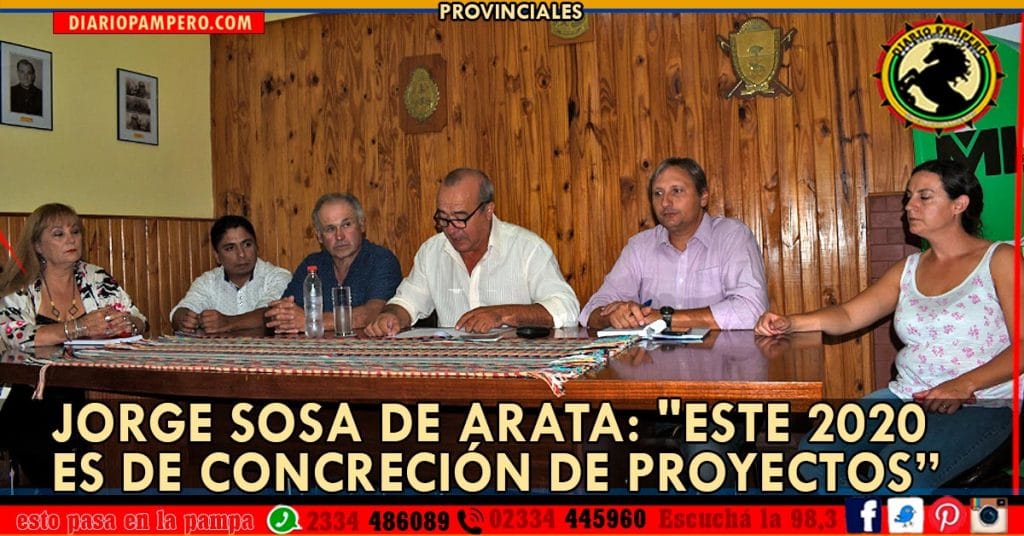 INTENDENTE JORGE SOSA DE ARATA: «Este 2020 es de concreción de proyectos que venimos realizando de años anteriores.»