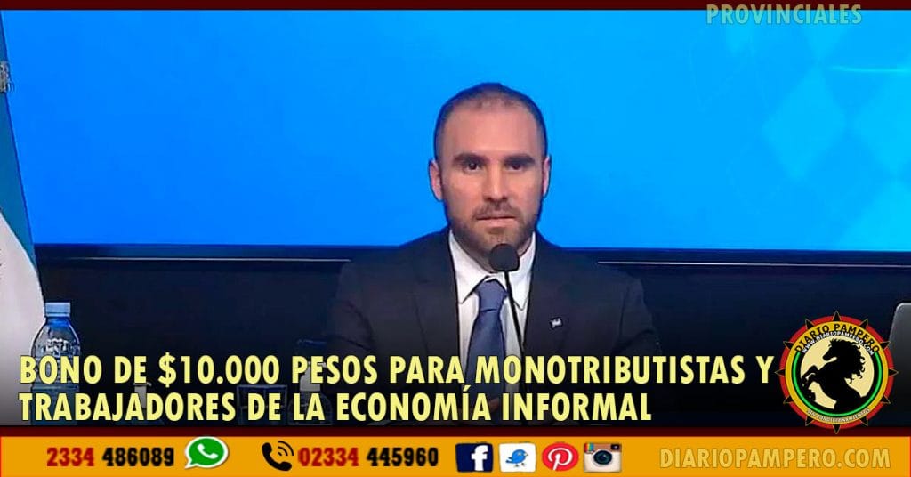 Bono de $10.000 pesos para monotributistas y trabajadores de la economía informal