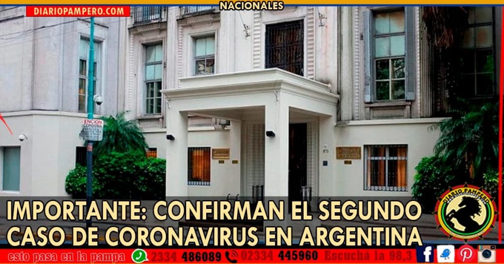 IMPORTANTE: confirman el segunda caso de CoronaVirus en Argentina