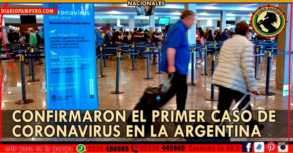 Confirmaron el primer caso de coronavirus en la Argentina