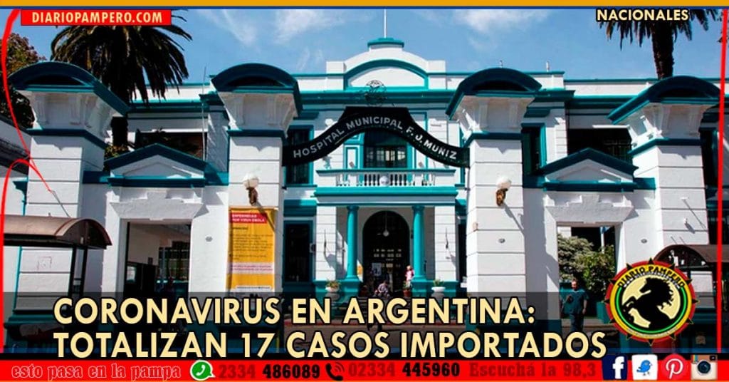 Coronavirus en Argentina: totalizan 17 casos importados