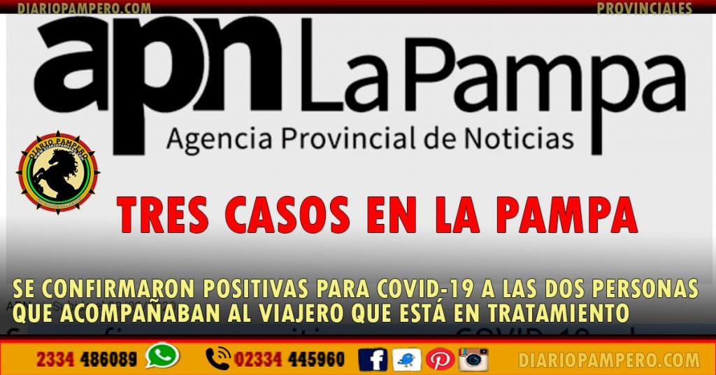 Se confirmaron positivos los dos casos que acompañaban al viajero que está en tratamiento por COVID-19