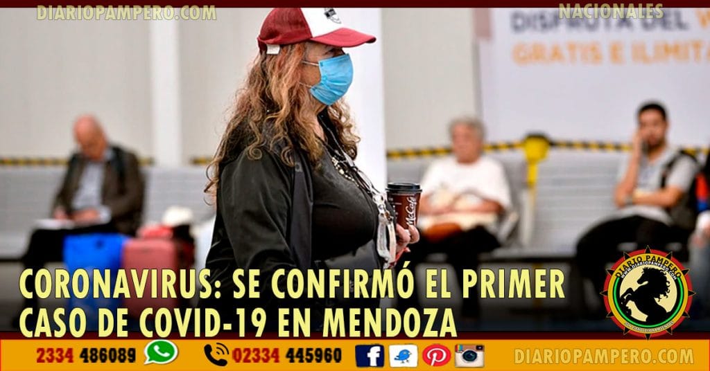 Coronavirus: se confirmó el primer caso de Covid-19 en Mendoza