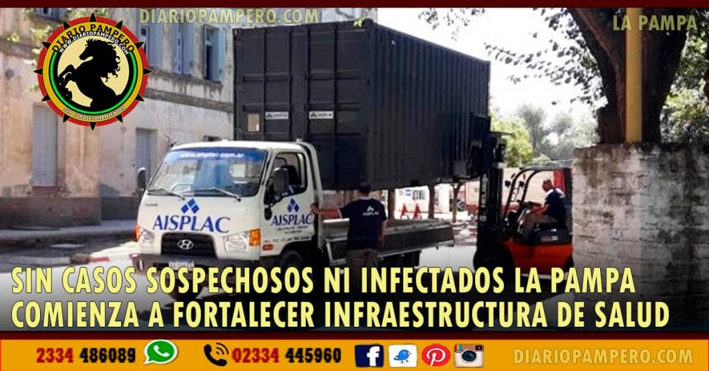 Sin casos sospechosos ni infectados La Pampa comienza a fortalecer infraestructura de Salud