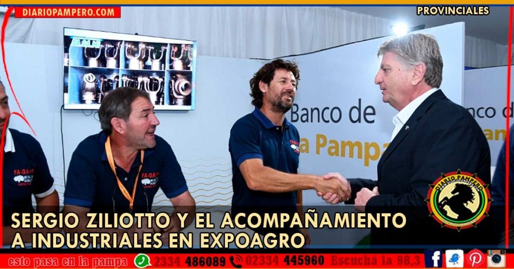 Sergio Ziliotto y el acompañamiento a industriales en Expoagro