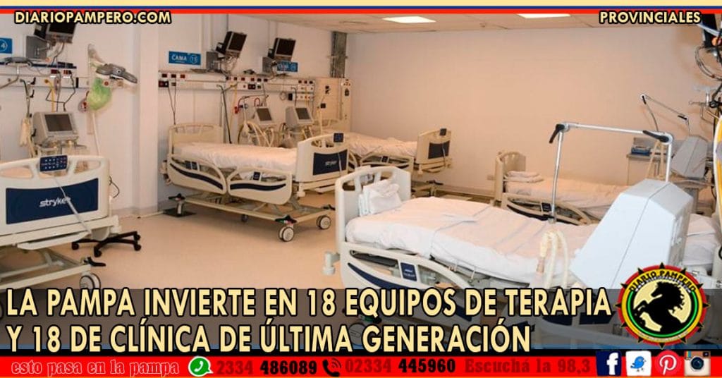 La Pampa invierte en 18 equipos de terapia y 18 de clínica de última generación