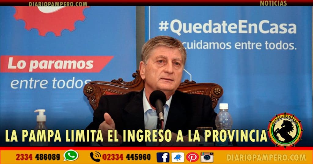 La Pampa limita el ingreso a la provincia