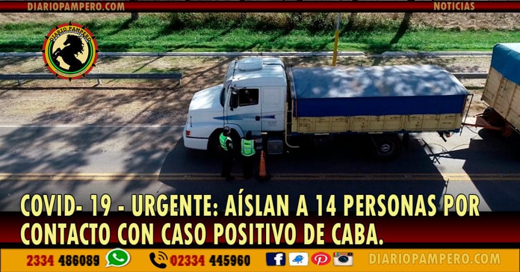 COVID-19: Aíslan a 14 personas por contacto con caso positivo de CABA.
