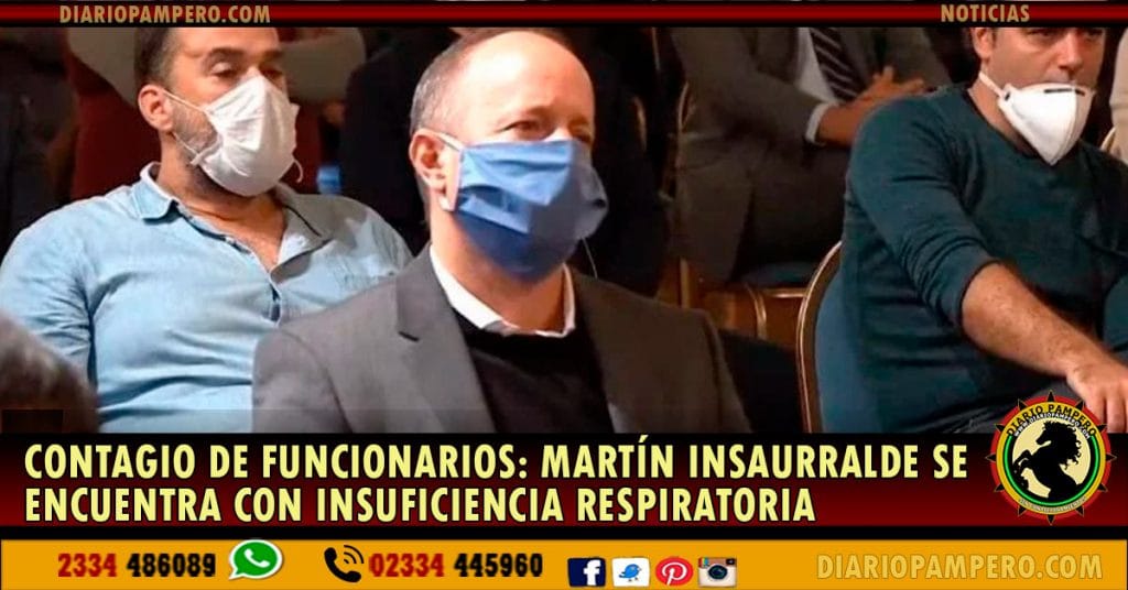 Contagio de Funcionarios: Martín Insaurralde se encuentra con insuficiencia respiratoria