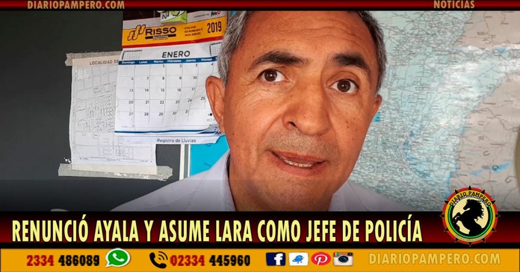 Renunció Ayala y asume Lara como Jefe de Policía