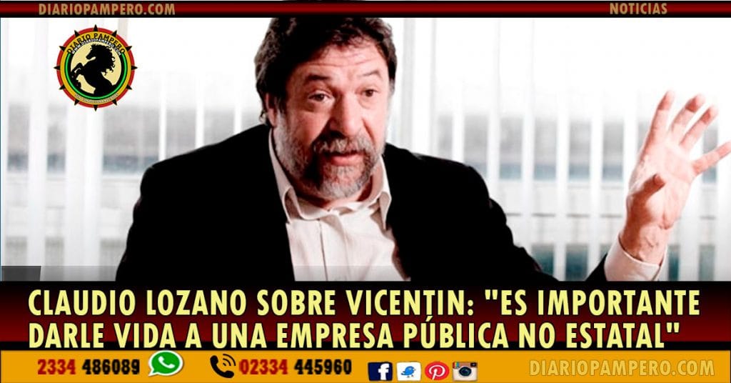 Claudio Lozano sobre Vicentin: «Es importante darle vida a una empresa pública no estatal»