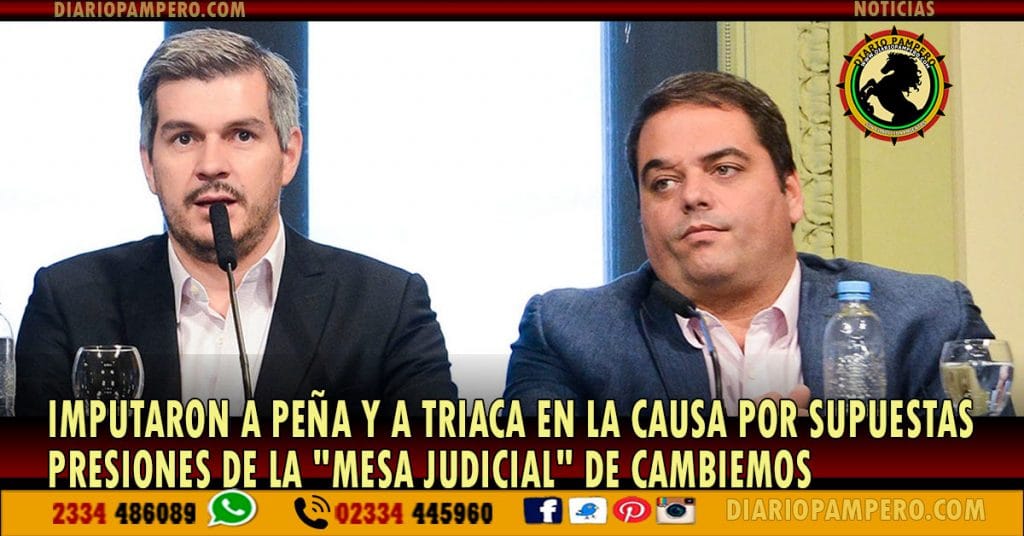 Imputaron a Peña y a Triaca en la causa por supuestas presiones de la «mesa judicial» de Cambiemos