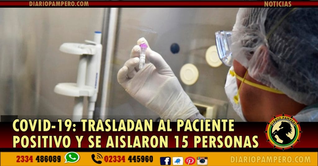 COVID-19: Trasladan al paciente positivo y se aislaron 15 personas
