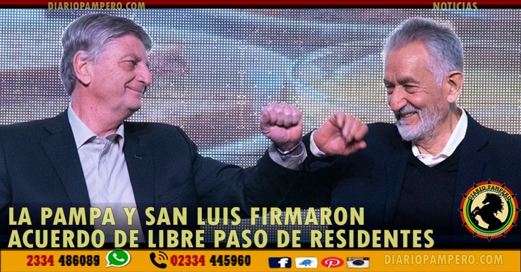 La Pampa y San Luis firmaron acuerdo de libre paso de residentes