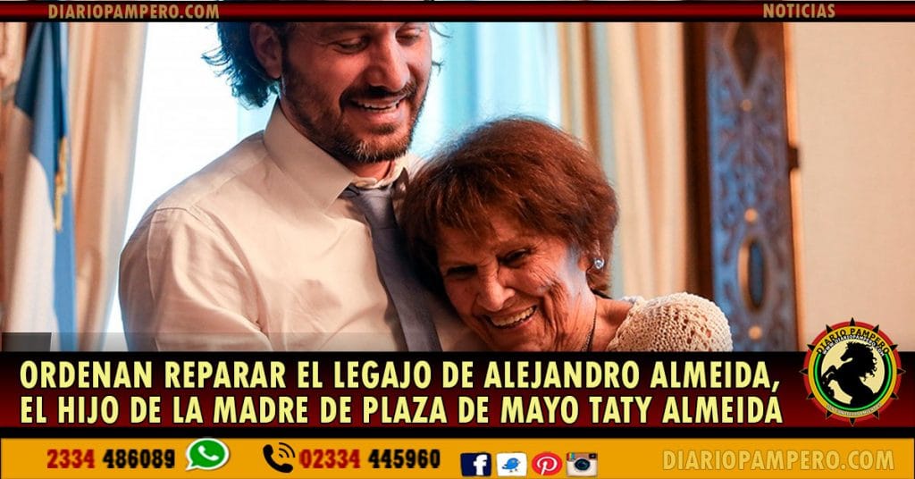 Ordenan reparar el legajo de Alejandro Almeida, el hijo de la Madre de Plaza de Mayo Taty Almeida