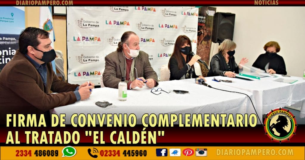 Firma de convenio complementario al tratado «El Caldén»