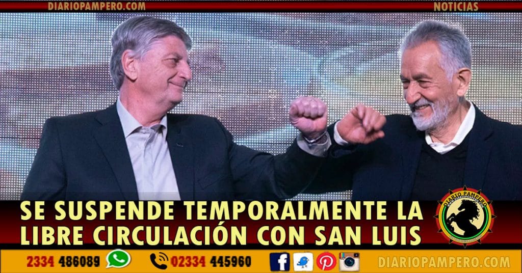 LA PAMPA: Se suspende  la libre circulación con San Luis