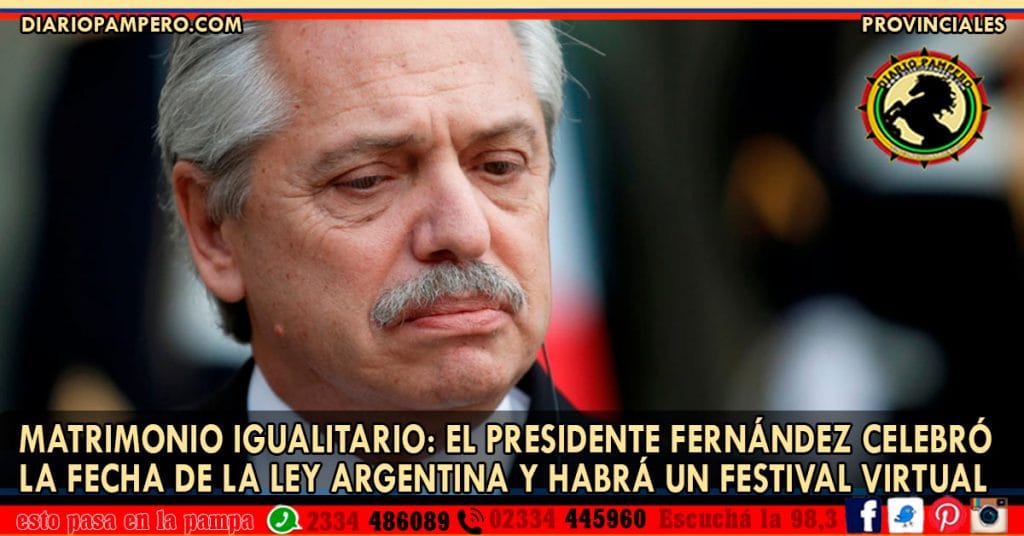 MATRIMONIO IGUALITARIO: el Presidente Fernández celebró la fecha de la Ley Argentina y habrá un Festival Virtual