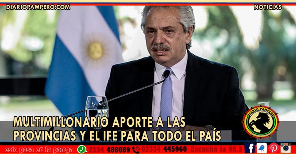 Multimillonario aporte a las provincias y el IFE para todo el país
