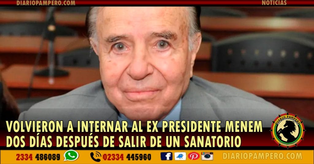 Volvieron a internar al ex presidente Menem dos días después de salir de un sanatorio