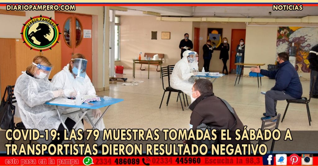 COVID-19: las 79 muestras tomadas el sábado a transportistas dieron resultado negativo