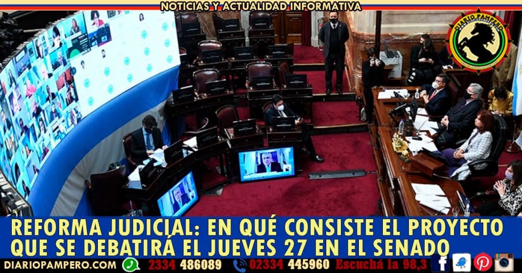 REFORMA JUDICIAL: en qué consiste el proyecto que se debatirá el jueves 27 en el Senado