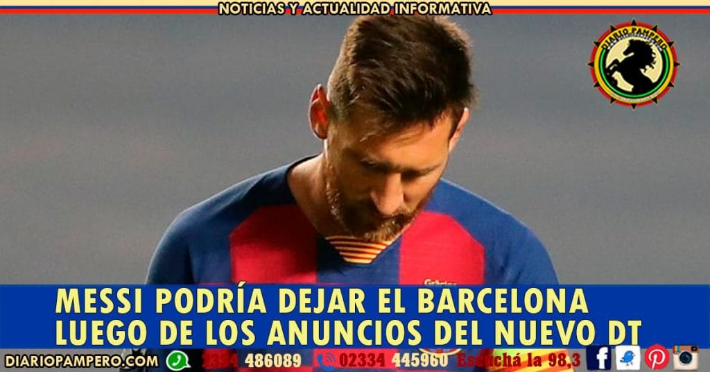 Messi podría dejar el Barcelona luego de los anuncios del nuevo DT