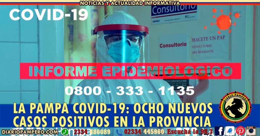 LA PAMPA COVID-19: ocho nuevos casos positivos en la Provincia