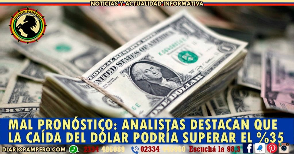 MAL PRONÓSTICO: analistas destacan que la caída del dólar podría superar el %35