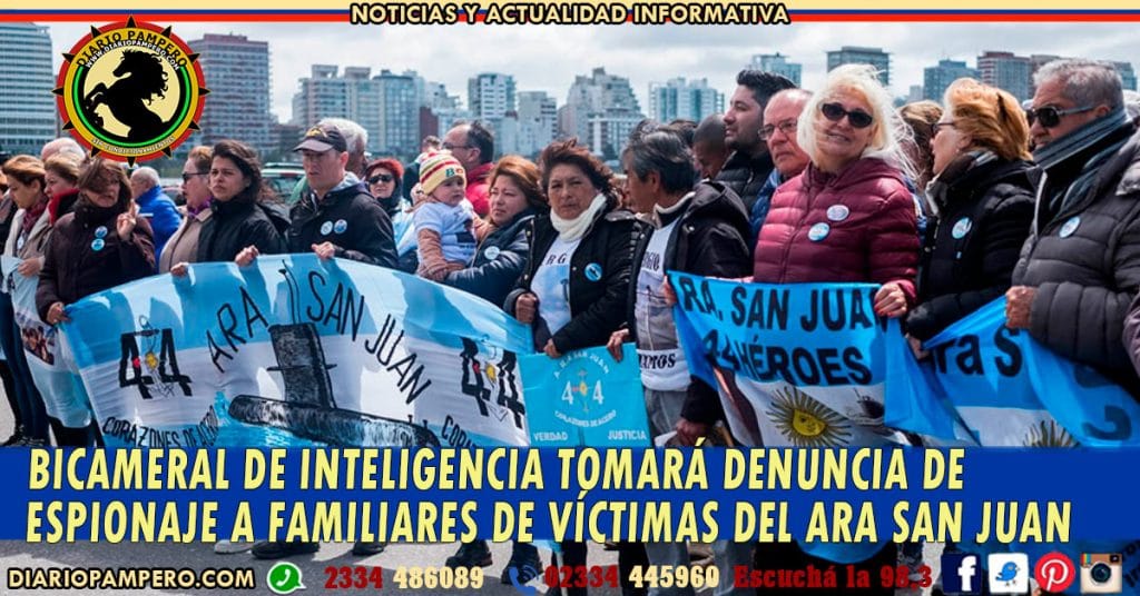 Bicameral de Inteligencia tomará denuncia de espionaje a familiares de víctimas del ARA San Juan