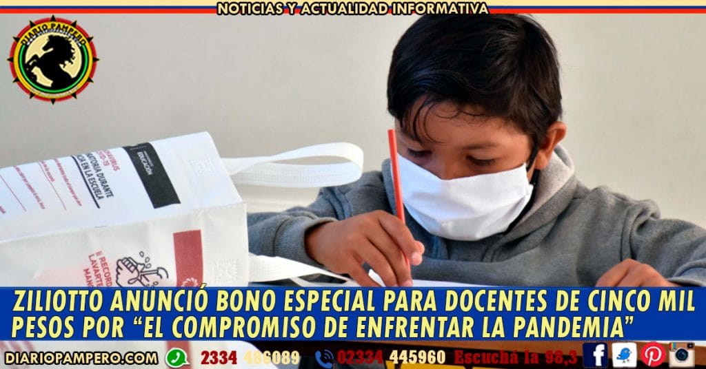 Ziliotto anunció Bono de cinco mil pesos para docentes  por “el compromiso de enfrentar la pandemia”