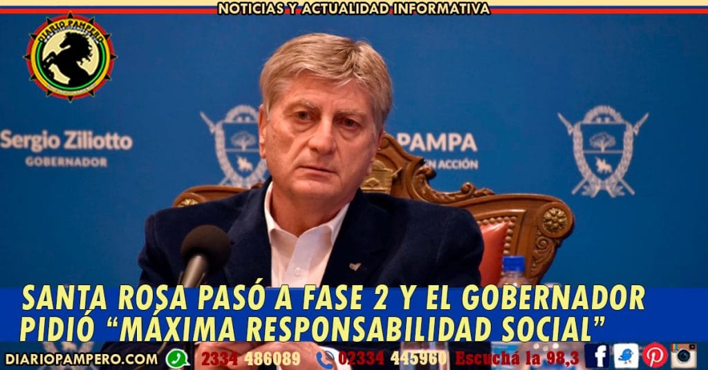 Santa Rosa pasó a Fase 2 y el Gobernador pidió “máxima responsabilidad social”