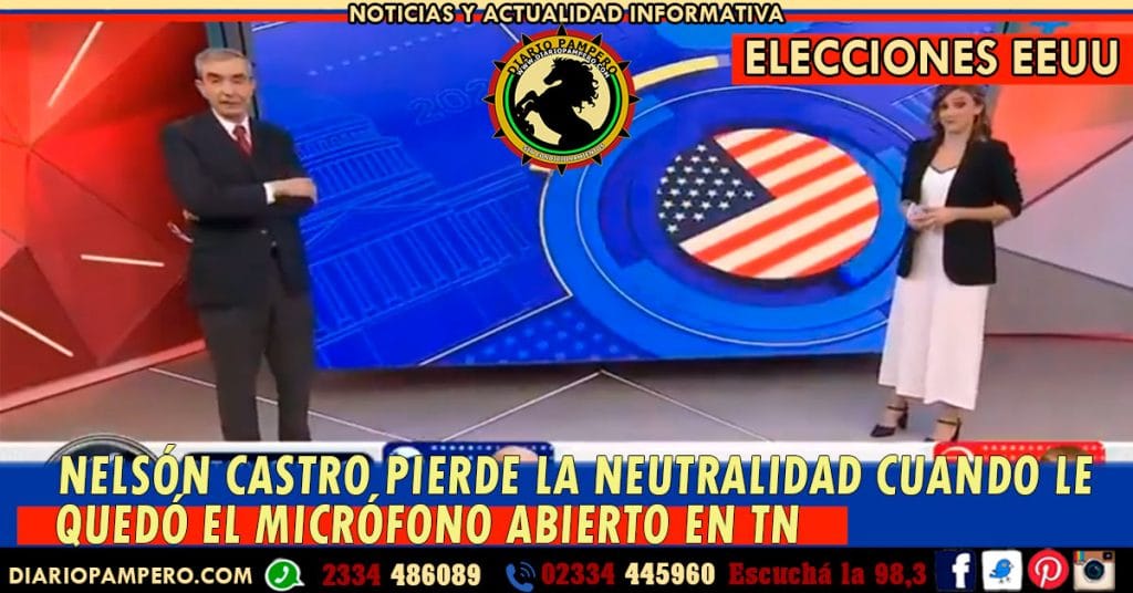 PAPELÓN EN TN: Nelsón Castro revela su favoritismo por Trump a micrófono abierto