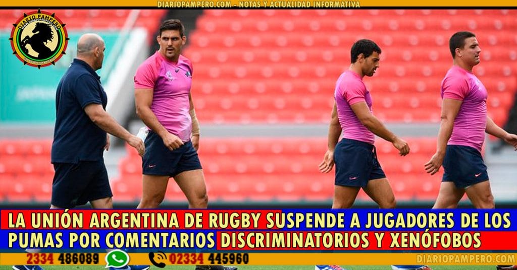 La Unión Argentina de Rugby suspende a jugadores de Los Pumas por comentarios discriminatorios y xenófobos