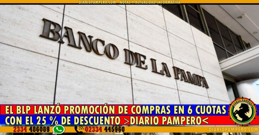 El BLP lanzó promoción de compras en 6 cuotas con el 25 % de descuento