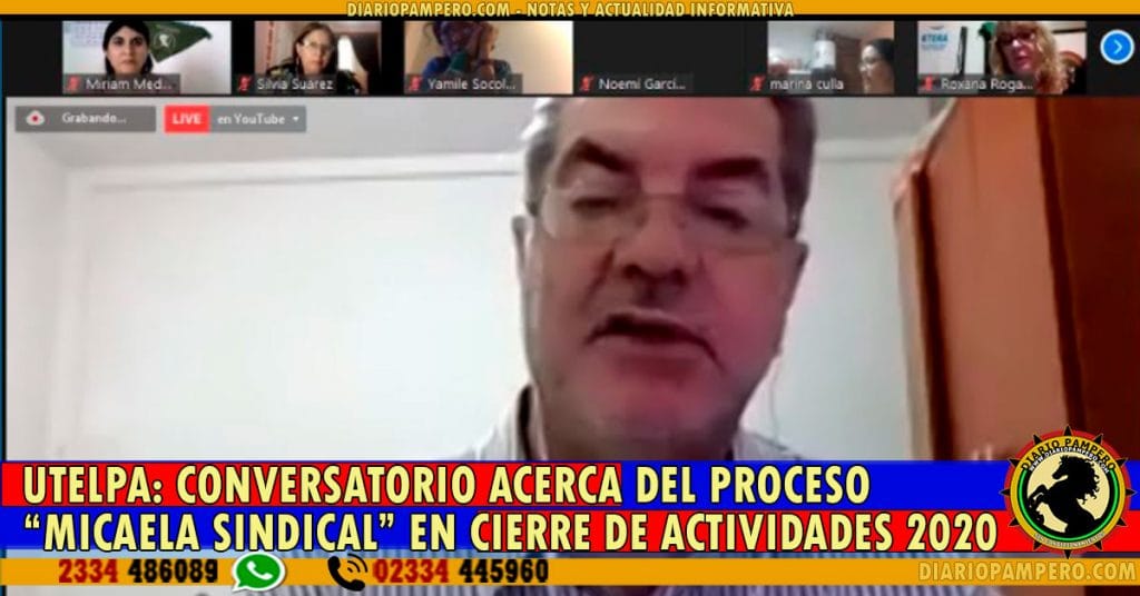 UTELPa: conversatorio acerca del Proceso “Micaela Sindical” en cierre de actividades 2020