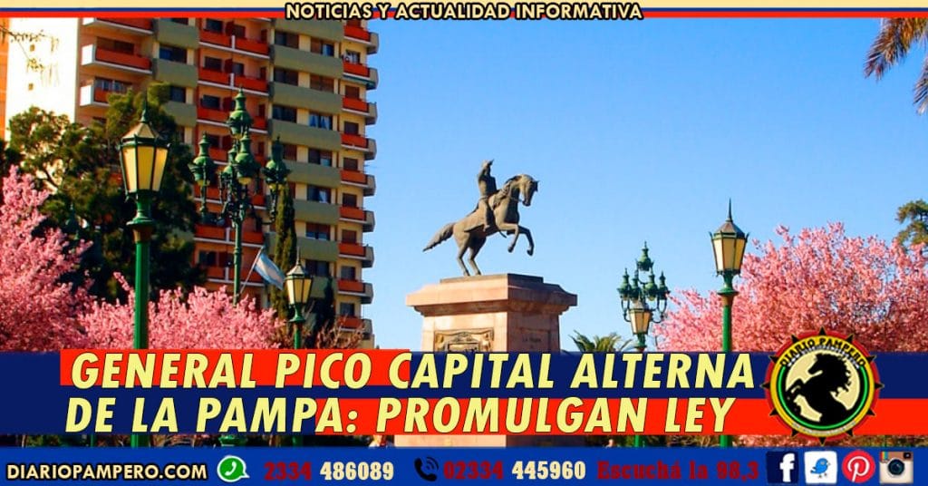 GENERAL PICO CAPITAL ALTERNA DE LA PAMPA: promulgan Ley