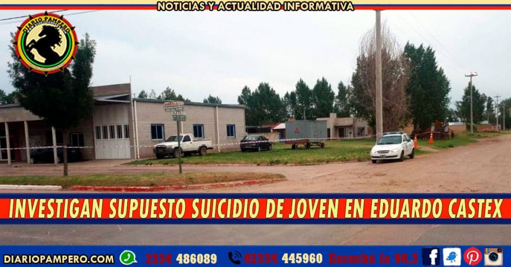 INVESTIGAN SUPUESTO SUICIDIO de joven en Eduardo Castex