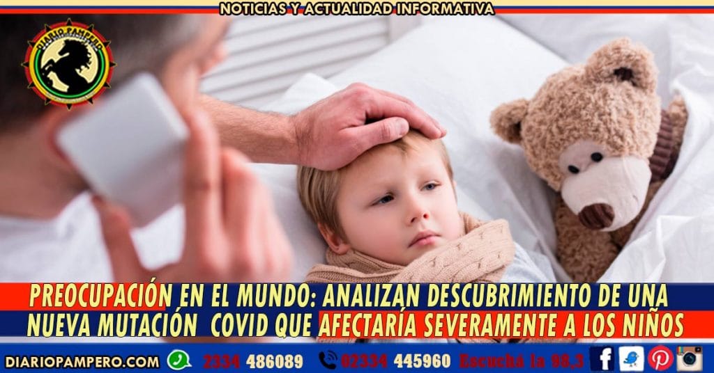 Preocupación en el mundo: analizan descubrimiento de una nueva mutación covid que afectaría severamente a los niños