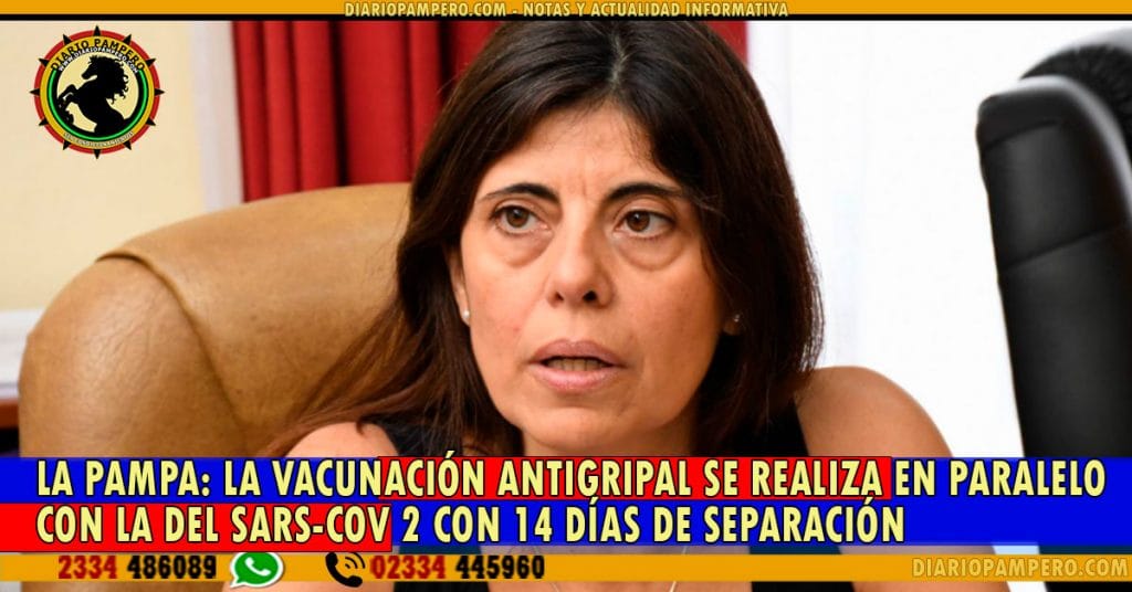 LA PAMPA: La Vacunación antigripal se realiza en paralelo con la del Sars-Cov 2 con 14 días de separación